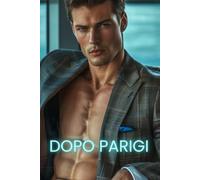 Dopo Parigi: Una storia d’amore (Prendere o lasciare)