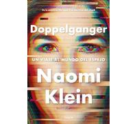 Doppelganger: Un viaje al mundo del espejo (Estado y Sociedad)