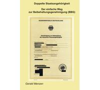 Doppelte Staatsangehörigkeit - Der einfache Weg zur Beibehaltungsgenehmigung