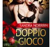 Doppio Gioco - Breve Racconto Erotico (audiolibro)