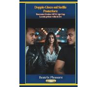 Doppio Gioco sul Sedile Posteriore: Racconto Erotico MFM Age Gap - La mia prima volta in tre - (Le Follie di Sofia Vol. 2)