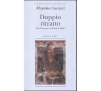 Doppio Ritratto San Francesco In Dante E Giotto