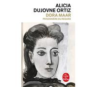 Dora Maar: Prisonnière du regard