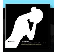 Dora Schwarzberg | Polina Leschenko - Violin Sonatas I & II (op. 105 & 121), Fantasy Pieces Op. 73