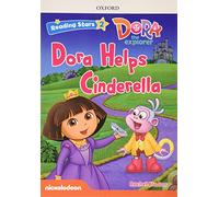 Dora the explorer: Dora Helps Cinderella + audio Dora la Exploradora (Reading Stars)