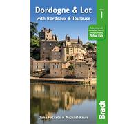 Dordoña y Lot con Burdeos y Toulouse – Bradt Travel Guides