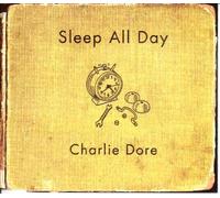 'Dore, Charlie' - Sleep All Day E.P.