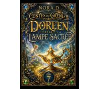 DOREEN ET LA LAMPE SACRÉE: Le secret de la Première Lumière