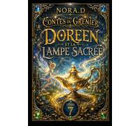 DOREEN ET LA LAMPE SACRÉE: Le secret de la Première Lumière