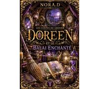 Doreen et le Balai Enchanté: Le premier secret du grenier magique