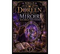 DOREEN ET LE MIROIR AUX MILLE SOUVENIRS: Le secret des mémoires perdues