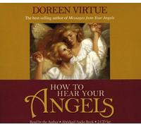 Doreen Virtue - How to Hear Your Angels