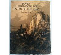Doré's Illustrations for "Idylls of the King" (Dover Fine Art, History of Art)