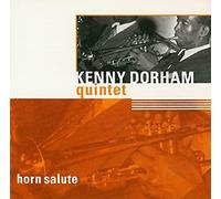 Dorham, Kenny -Quintet- - Horn Salute