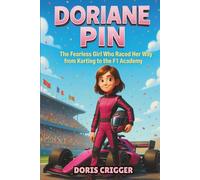 Doriane Pin Biography: The Fearless Girl Who Raced Her Way from Karting to the F1 Academy