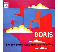 Doris - Did You Give the World Some Lo [Vinilo]