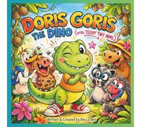 Doris Goris: The Dino With Teeny Tiny Arms