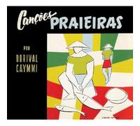 Dorival Caymmi - Canções Praieiras + Caymmi e Seu Violão