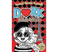 Dork Diaries: I Love Paris!: Jokes, drama and BFFs in the global hit series (Volume 15)