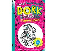 Dork Diaries. Puppy Love