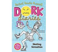 Dork Diaries: Skating Sensation (Volume 4): The perfect Christmas gift!
