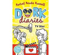 Dork Diaries: TV Star: The iconic global bestselling diary series loved by millions (Volume 7)