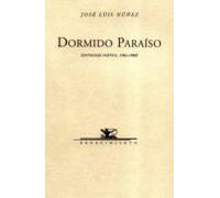 Dormido Paraiso (antologia Poetica 1965-1980)