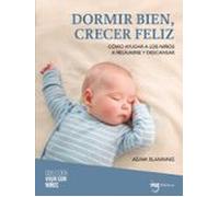 Dormir Bien Crecer Feliz