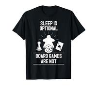 Dormir es Opcional Juegos de Mesa No Son Camiseta