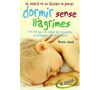 Dormir sense llágrimes: la solució no es deixar-lo plorar (Libros rojos)