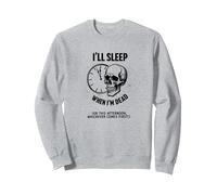 Dormiré Cuando esté Muerto o Esta Tarde: Cráneo Divertido Sudadera, Unisex para Adultos, Gris Jaspeado, M