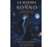 Dormire o non Dormire: La Scienza del sonno , le cause dell'insonnia e il prezzo che paghi ogni notte