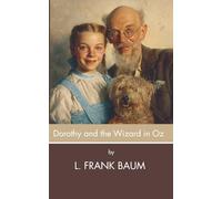 Dorothy and the Wizard in Oz (Annotated): (Illustrated)