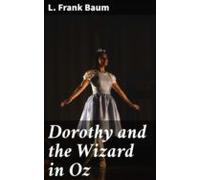 Dorothy And The Wizard In Oz (ebook)