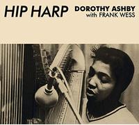 Dorothy Ashby - Hip Harp + In A Minor Groove
