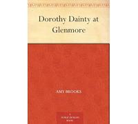 Dorothy Dainty at Glenmore