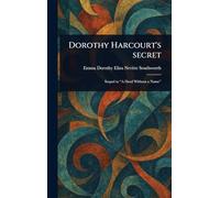 Dorothy Harcourt's Secret