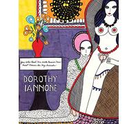 Dorothy Iannone You Who Read Me With Passion Now Must Forever Be My Friends /anglais