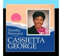 Dorothy Norwood - Cassietta George