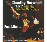 Dorothy Norwood - Feel Like