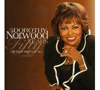 Dorothy Norwood - Fifty Years: It's Been Worth It All
