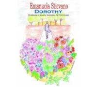 Dorothy. Profumi E Suoni Lontani Di Provenza (ebook)