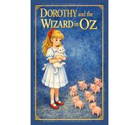 Dorothy y el Mago en Oz (El maravilloso Mago de Oz)