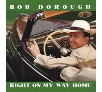 Dorough, Bob - Right on My Way Home