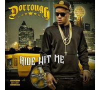 Dorrough - Ride Wit Me