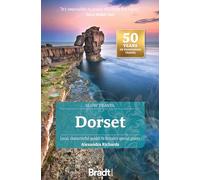 Dorset (Slow Travel): Local, characterful guides to Britain's Special Places