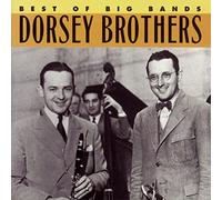 Dorsey Brothers - Best of Big Bands