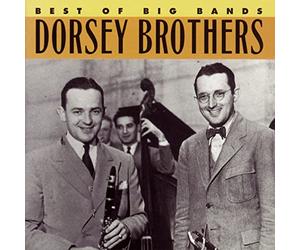 Dorsey Brothers - Best of Big Bands