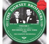 Dorsey Brothers - New York 1928 Vol. 1