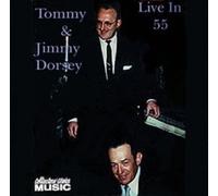 Dorsey Brothers Orchestra - Live in 55